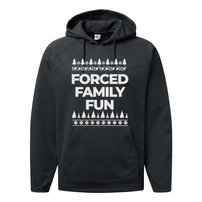 Forced Family Fun Sarcastic Adult Performance Fleece Hoodie