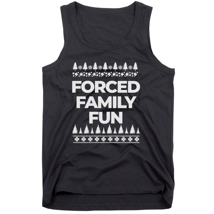 Forced Family Fun Sarcastic Adult Tank Top