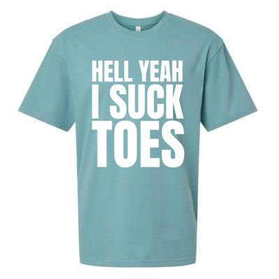 Funny Foot Fetish Sucking Toes Joke Hell Yeah I Suck Toes Sueded Cloud Jersey T-Shirt