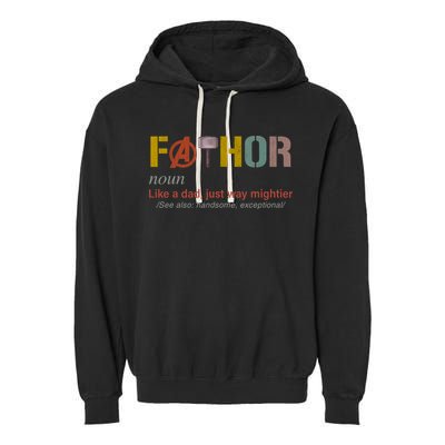 Fathor Funny Father Definition Funny Fathers Day Garment-Dyed Fleece Hoodie