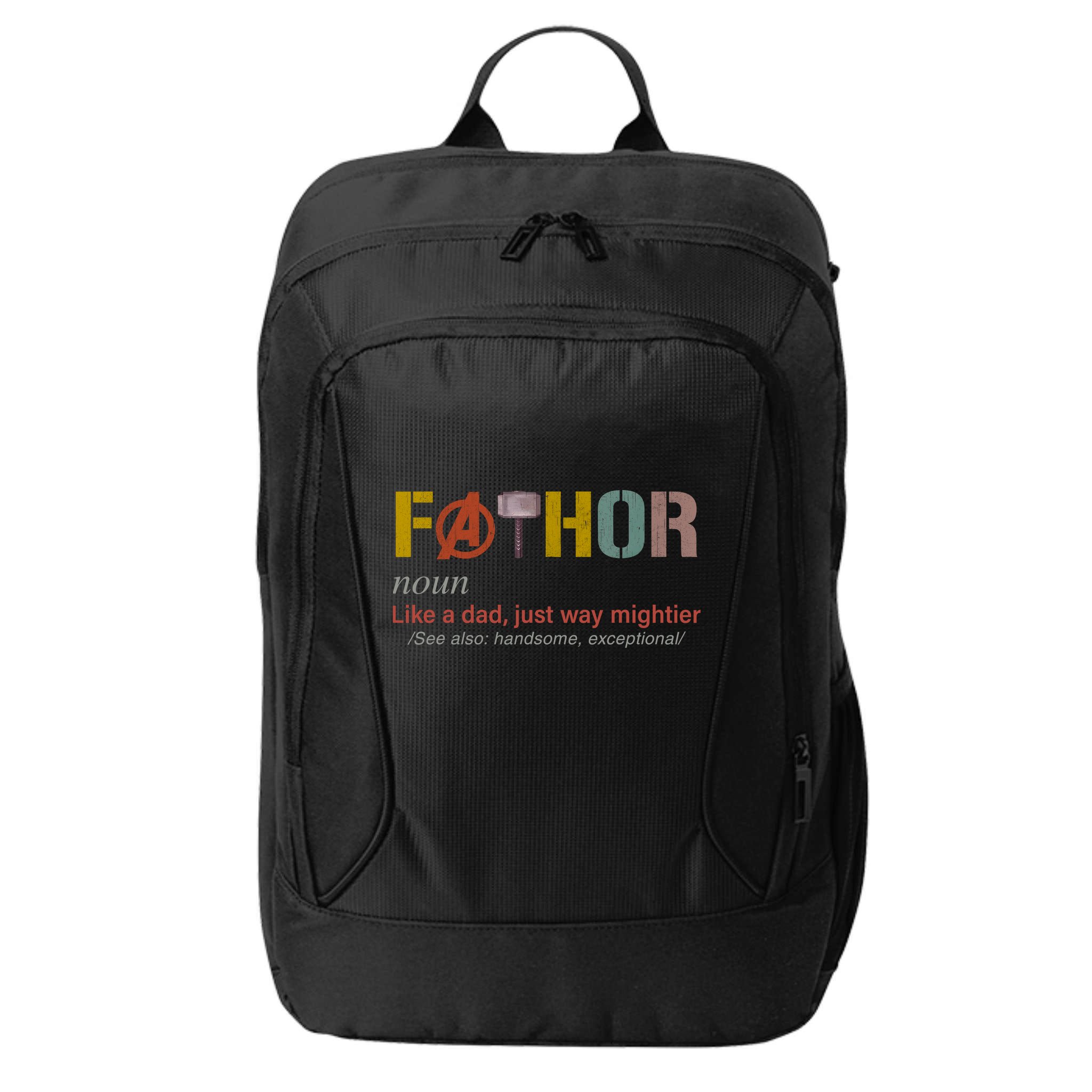 Fathor Funny Father Definition Funny Fathers Day City Backpack