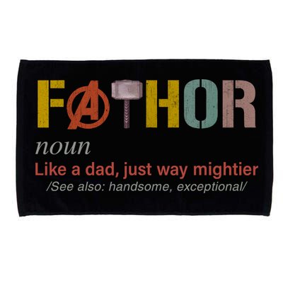 Fathor Funny Father Definition Funny Fathers Day Microfiber Hand Towel