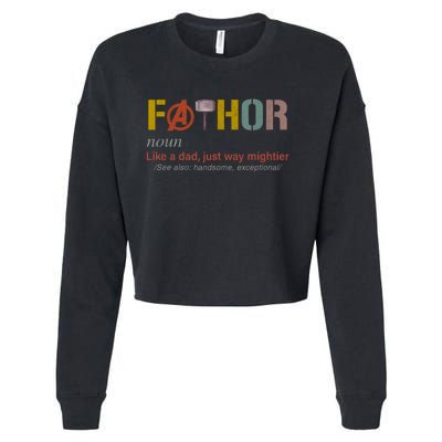 Fathor Funny Father Definition Funny Fathers Day Cropped Pullover Crew