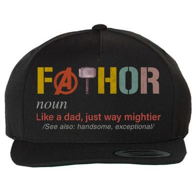 Fathor Funny Father Definition Funny Fathers Day Wool Snapback Cap