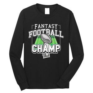 Funny Fantasy Football Champ Tee Fantasy Football Winner Long Sleeve Shirt