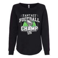 Funny Fantasy Football Champ Tee Fantasy Football Winner Womens California Wash Sweatshirt