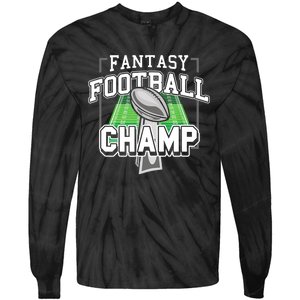 Funny Fantasy Football Champ Tee Fantasy Football Winner Tie-Dye Long Sleeve Shirt