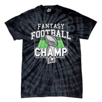 Funny Fantasy Football Champ Tee Fantasy Football Winner Tie-Dye T-Shirt