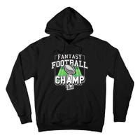 Funny Fantasy Football Champ Tee Fantasy Football Winner Tall Hoodie