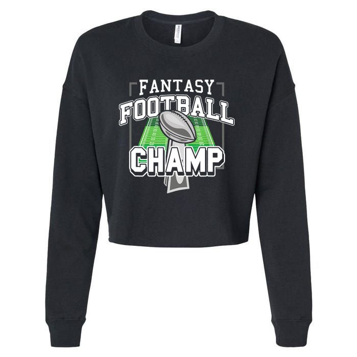 Funny Fantasy Football Champ Tee Fantasy Football Winner Cropped Pullover Crew