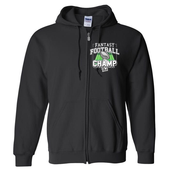 Funny Fantasy Football Champ Tee Fantasy Football Winner Full Zip Hoodie