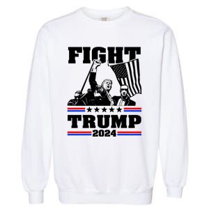 Fight Fight Fight Trump 2024 Garment-Dyed Sweatshirt