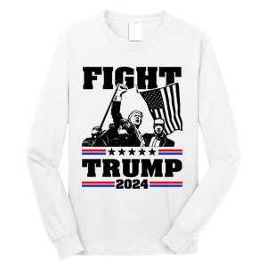 Fight Fight Fight Trump 2024 Long Sleeve Shirt