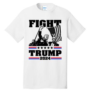 Fight Fight Fight Trump 2024 Tall T-Shirt