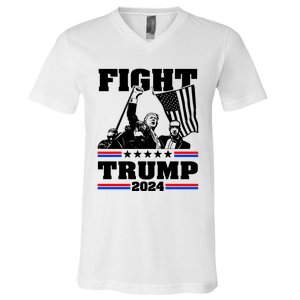 Fight Fight Fight Trump 2024 V-Neck T-Shirt