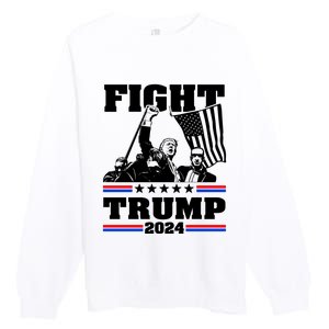 Fight Fight Fight Trump 2024 Premium Crewneck Sweatshirt