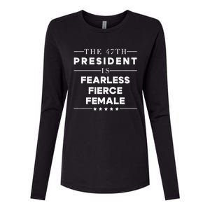 Fearless Fierce Female 47th Usa President Vote Kamala Womens Cotton Relaxed Long Sleeve T-Shirt