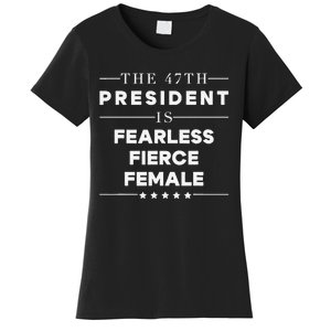 Fearless Fierce Female 47th Usa President Vote Kamala Women's T-Shirt