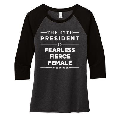 Fearless Fierce Female 47th Usa President Vote Kamala Women's Tri-Blend 3/4-Sleeve Raglan Shirt