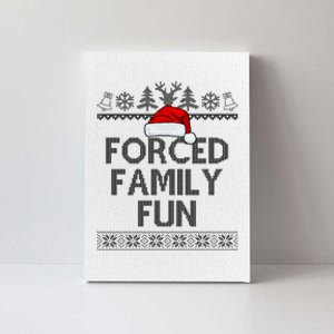 Forced Family Fun Christmas Holiday Canvas