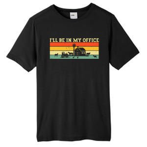 Funny Farmer Farm Tractor ILl Be In My Office Farmer Tall Fusion ChromaSoft Performance T-Shirt