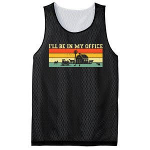 Funny Farmer Farm Tractor ILl Be In My Office Farmer Mesh Reversible Basketball Jersey Tank