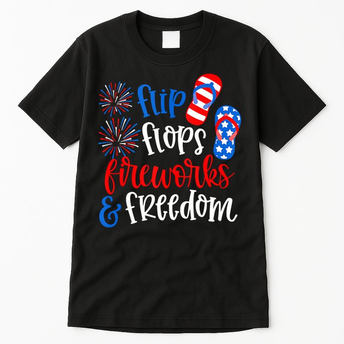 Flip Flops Fireworks And Freedom 4th Of July Us Flag Tall T-Shirt