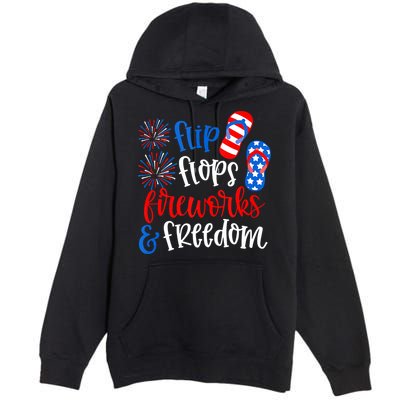 Flip Flops Fireworks And Freedom 4th Of July Us Flag Premium Pullover Hoodie