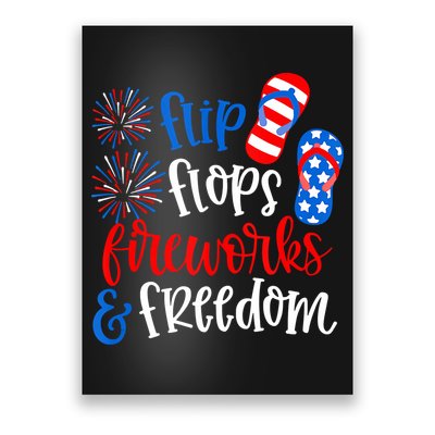 Flip Flops Fireworks And Freedom 4th Of July Us Flag Poster