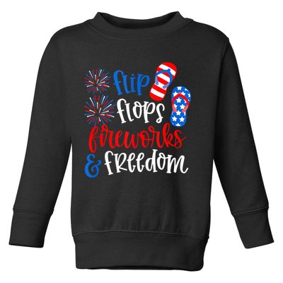 Flip Flops Fireworks And Freedom 4th Of July Us Flag Toddler Sweatshirt