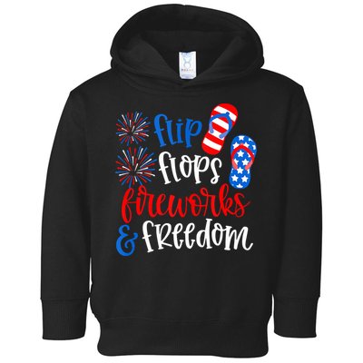 Flip Flops Fireworks And Freedom 4th Of July Us Flag Toddler Hoodie