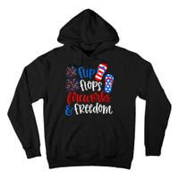 Flip Flops Fireworks And Freedom 4th Of July Us Flag Tall Hoodie
