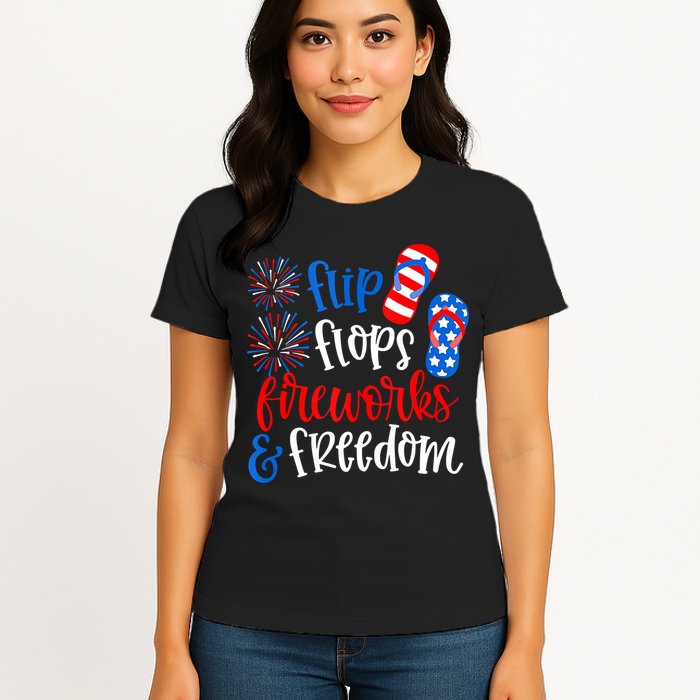 Flip Flops Fireworks And Freedom 4th Of July Us Flag Womens T-Shirt