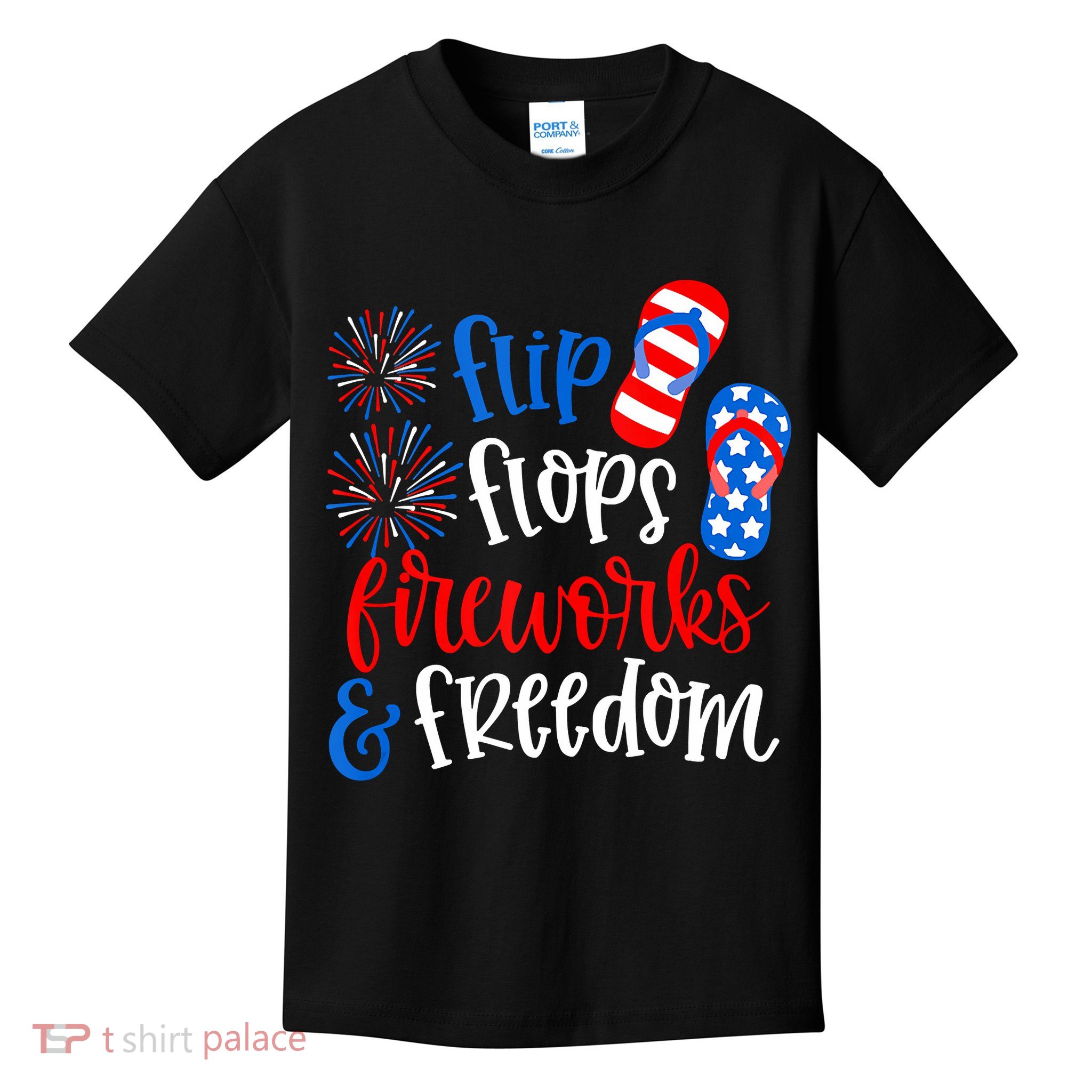 Flip Flops Fireworks And Freedom 4th Of July Us Flag Kids T-Shirt