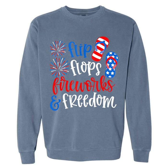 Flip Flops Fireworks And Freedom 4th Of July Us Flag Garment-Dyed Sweatshirt