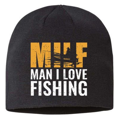 Fisherman Funny Fisher Milf Man I Love Fishing Sustainable Beanie