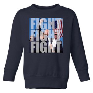 Fight Fight Fight Donald Trump 2024 Usa Election Toddler Sweatshirt