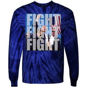 Fight Fight Fight Donald Trump 2024 Usa Election Tie-Dye Long Sleeve Shirt