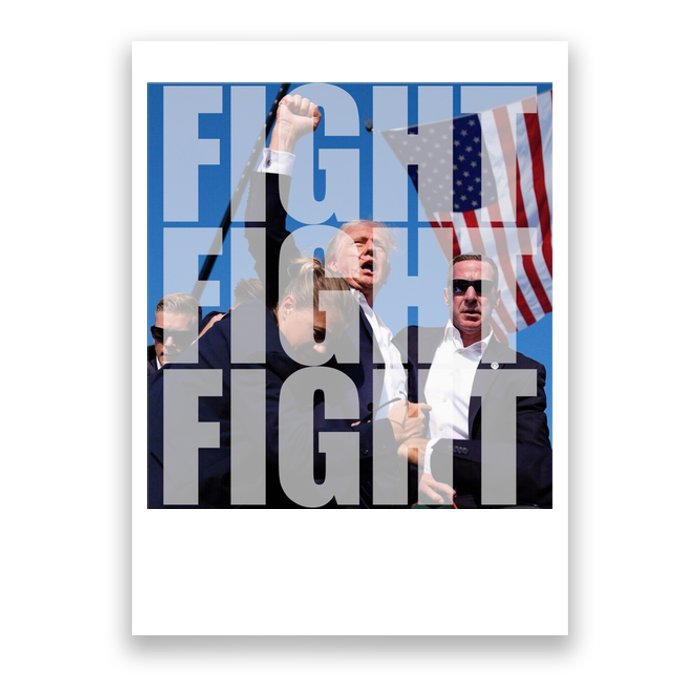 Fight Fight Fight Donald Trump 2024 Usa Election Poster