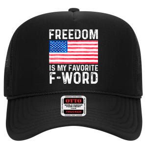 Freedom Favorite F Word America Libertarian Conservative USA High Crown Mesh Back Trucker Hat