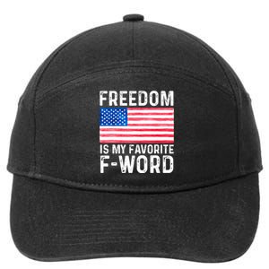 Freedom Favorite F Word America Libertarian Conservative USA 7-Panel Snapback Hat