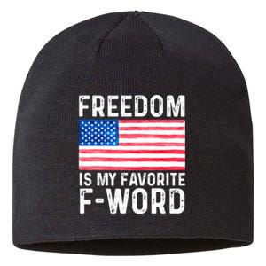 Freedom Favorite F Word America Libertarian Conservative USA Sustainable Beanie