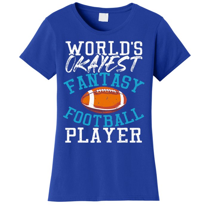 Football Funny Football Tee Fantasy Football Women's T-Shirt