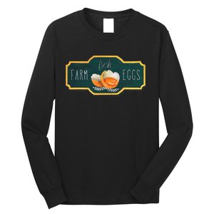 Funny Farm Fresh Eggs Long Sleeve Shirt