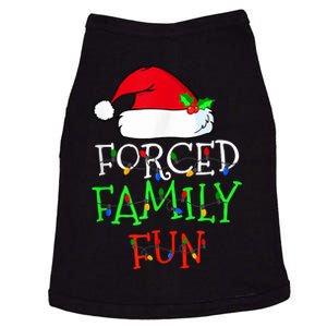 Forced Family Fun Sarcastic Christmas Pajama Family Funny Doggie Tank