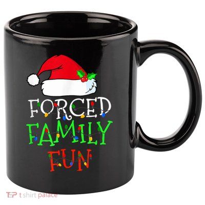 Forced Family Fun Sarcastic Christmas Pajama Family Funny 11oz C Handle Ceramic Mug