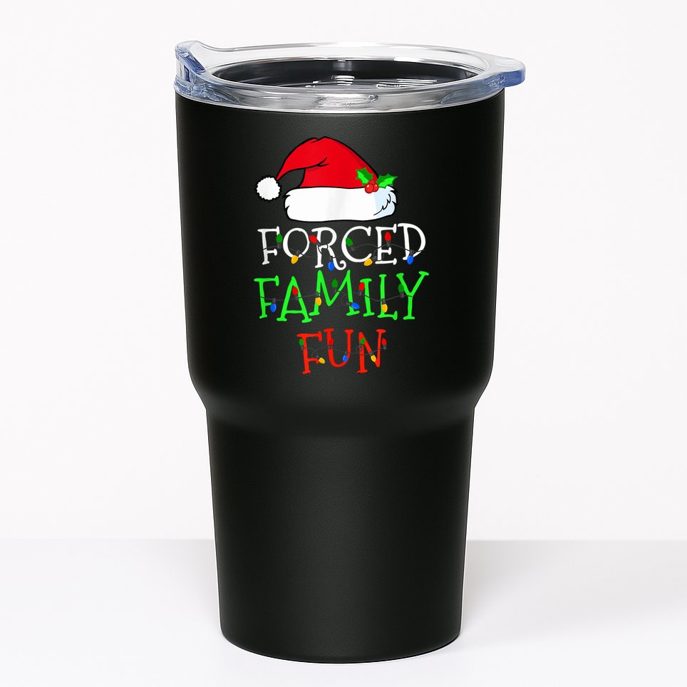 Forced Family Fun Sarcastic Christmas Pajama Family Funny Tumbler