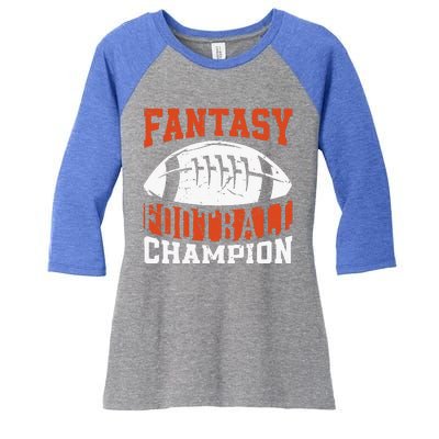 Funny Fantasy Football Player Fantasy Football Champion Women's Tri-Blend 3/4-Sleeve Raglan Shirt