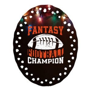 Funny Fantasy Football Player Fantasy Football Champion Ceramic Oval Ornament