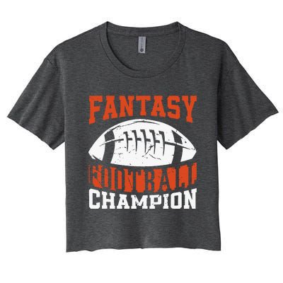 Funny Fantasy Football Player Fantasy Football Champion Women's Crop Top Tee